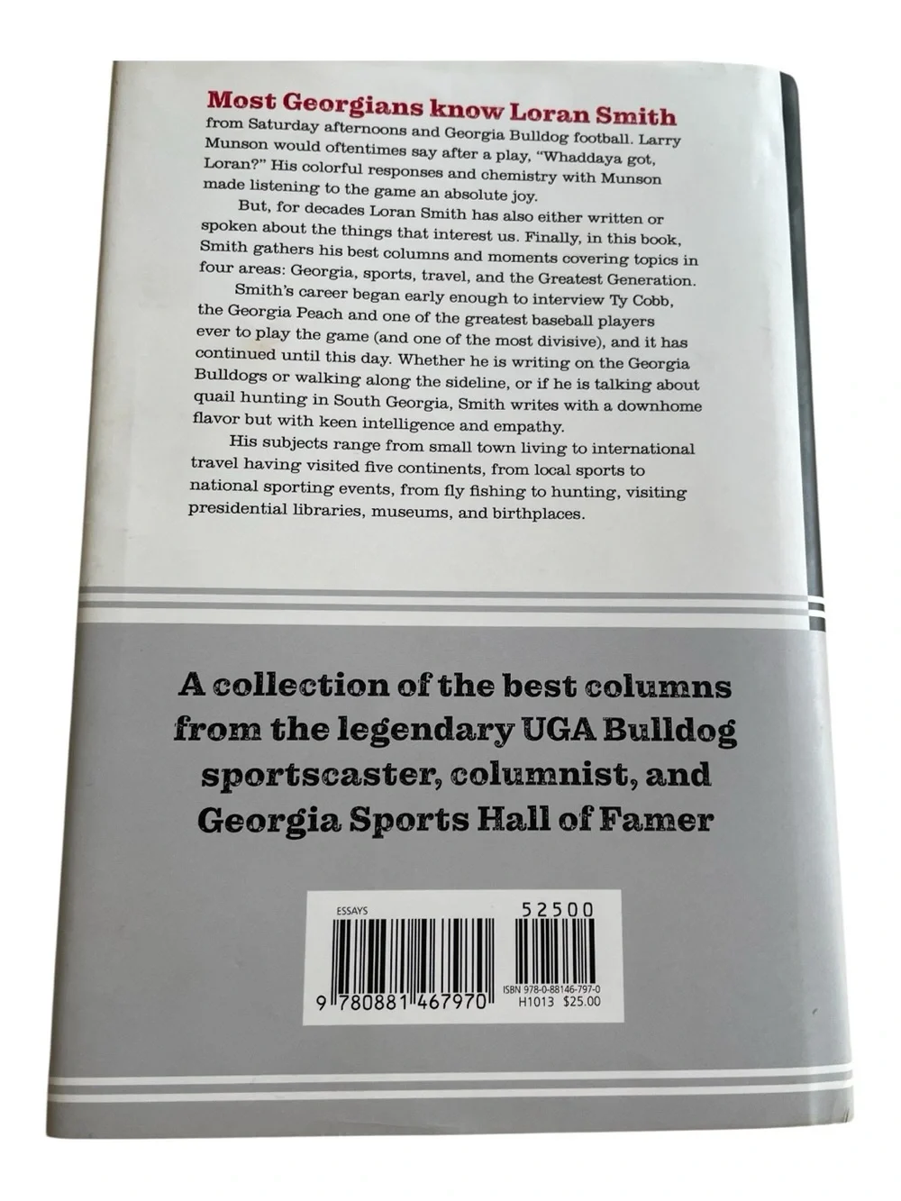 SIGNED 1st Ed “Whaddaya Got, Loran Dispatches from Georgia Loran Smith HC DJ